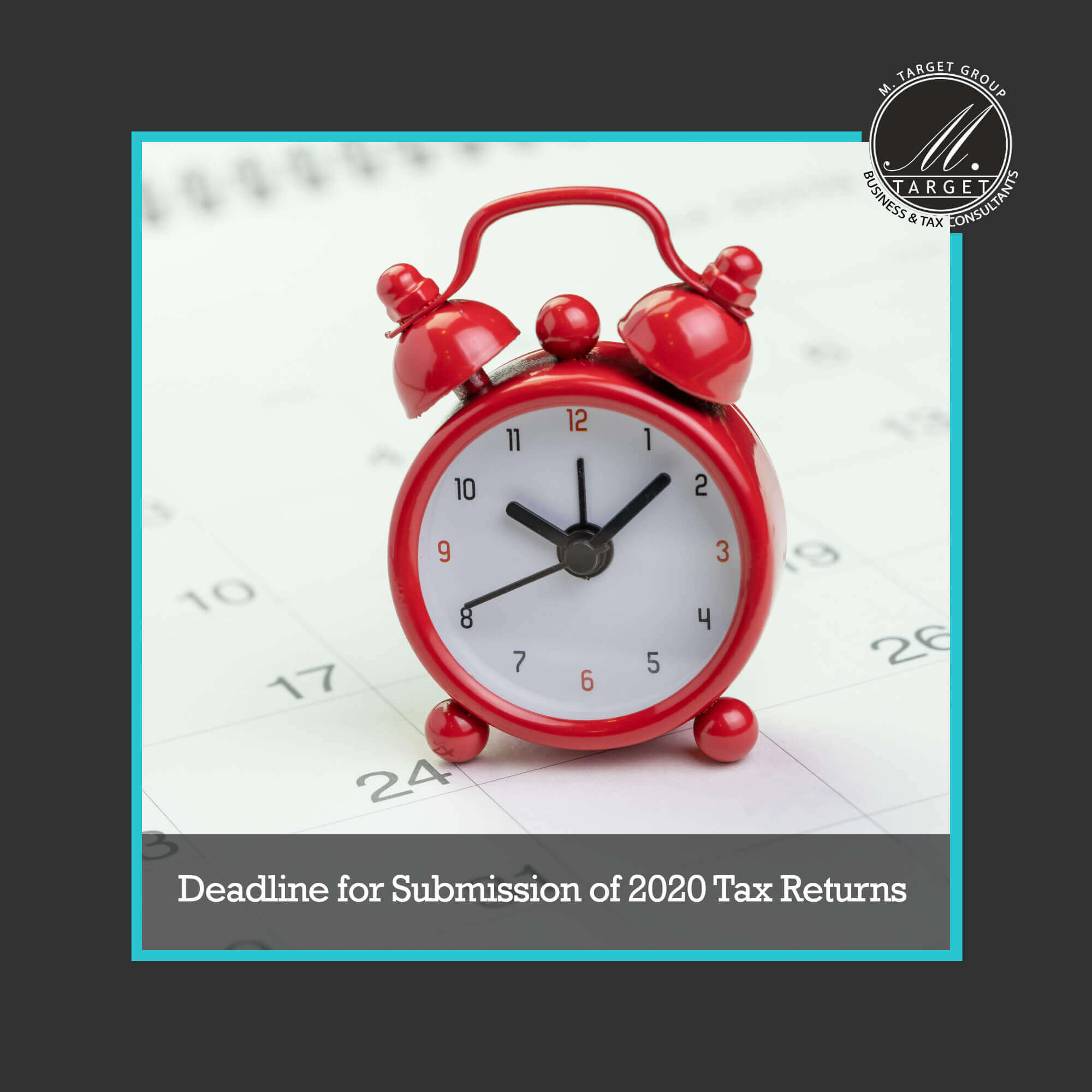 Deadline For Submission of 2020 Tax Returns