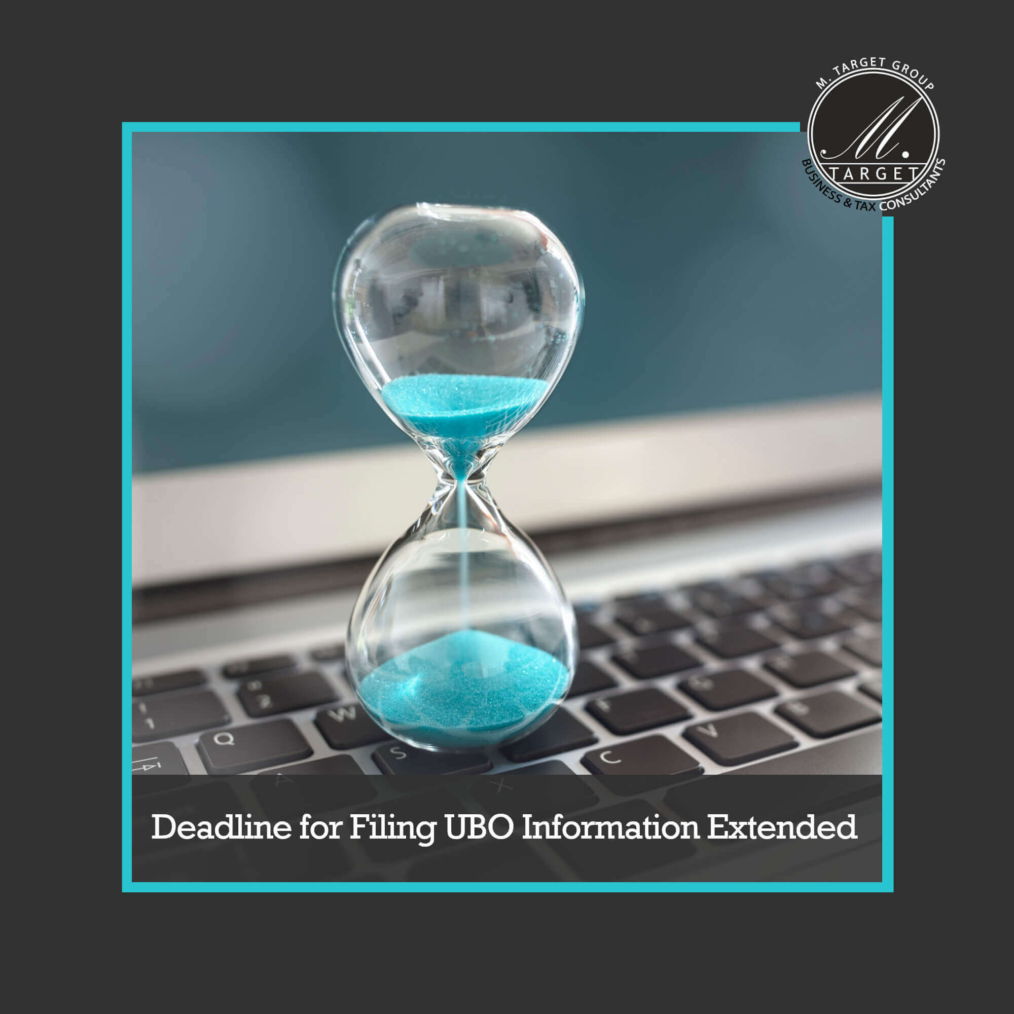 Deadline For Filing UBO Information Extended